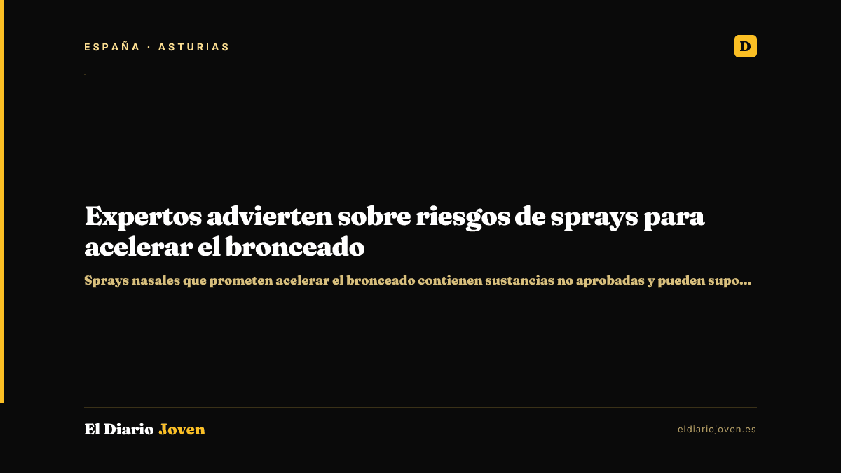 Expertos advierten sobre riesgos de sprays para acelerar el bronceado