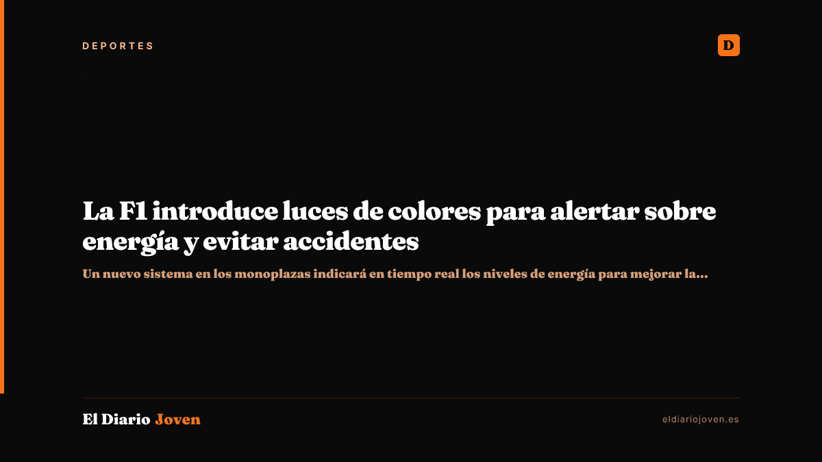 La F1 introduce luces de colores para alertar sobre energía y evitar accidentes