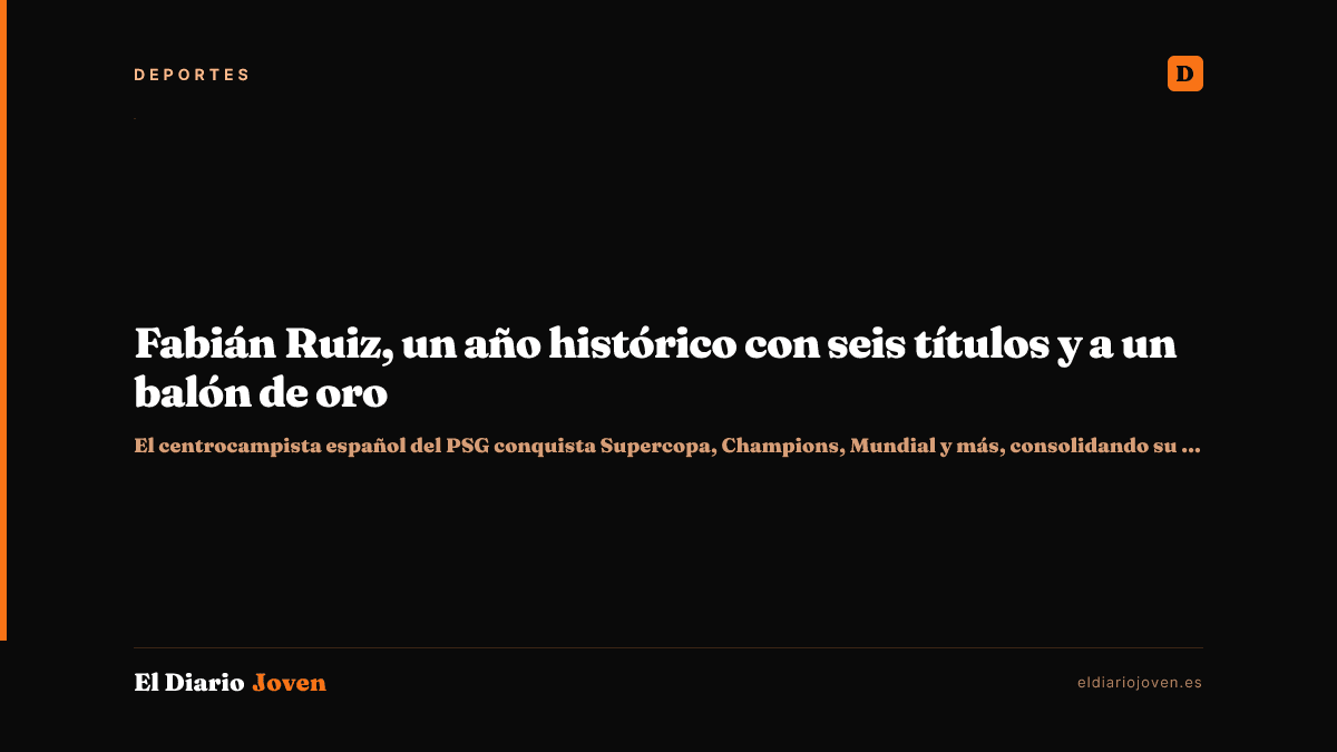 Fabián Ruiz, un año histórico con seis títulos y a un balón de oro