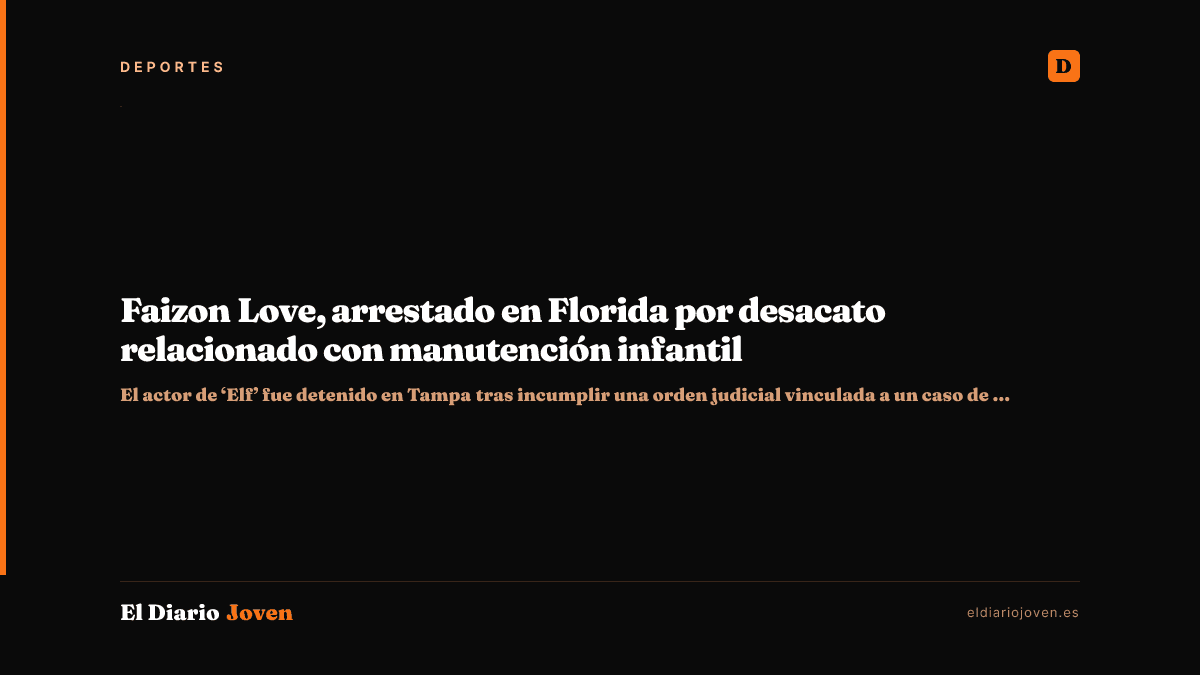 Faizon Love, arrestado en Florida por desacato relacionado con manutención infantil