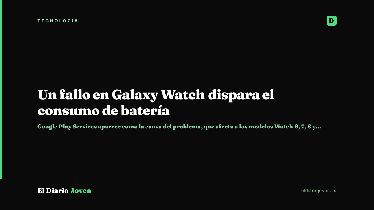 Un fallo en Galaxy Watch dispara el consumo de batería