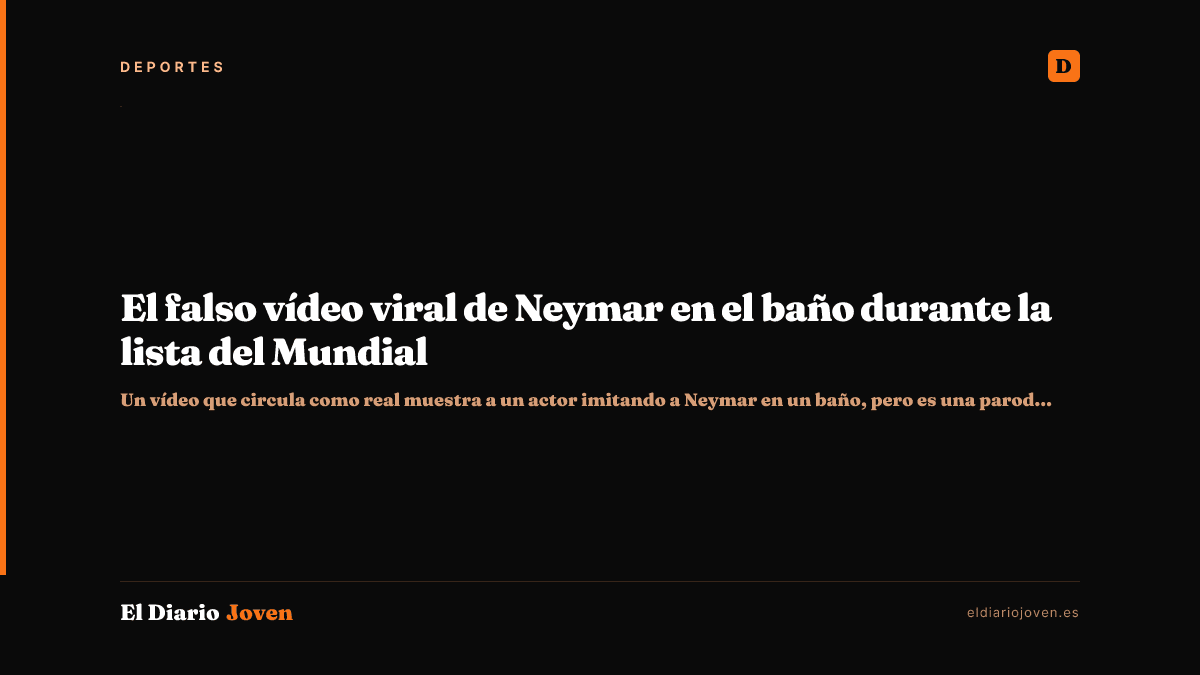 El falso vídeo viral de Neymar en el baño durante la lista del Mundial