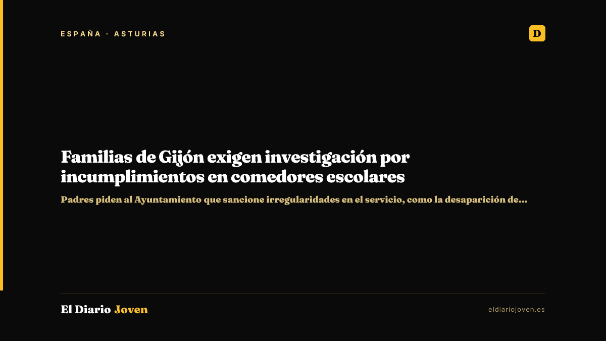 Familias de Gijón exigen investigación por incumplimientos en comedores escolares