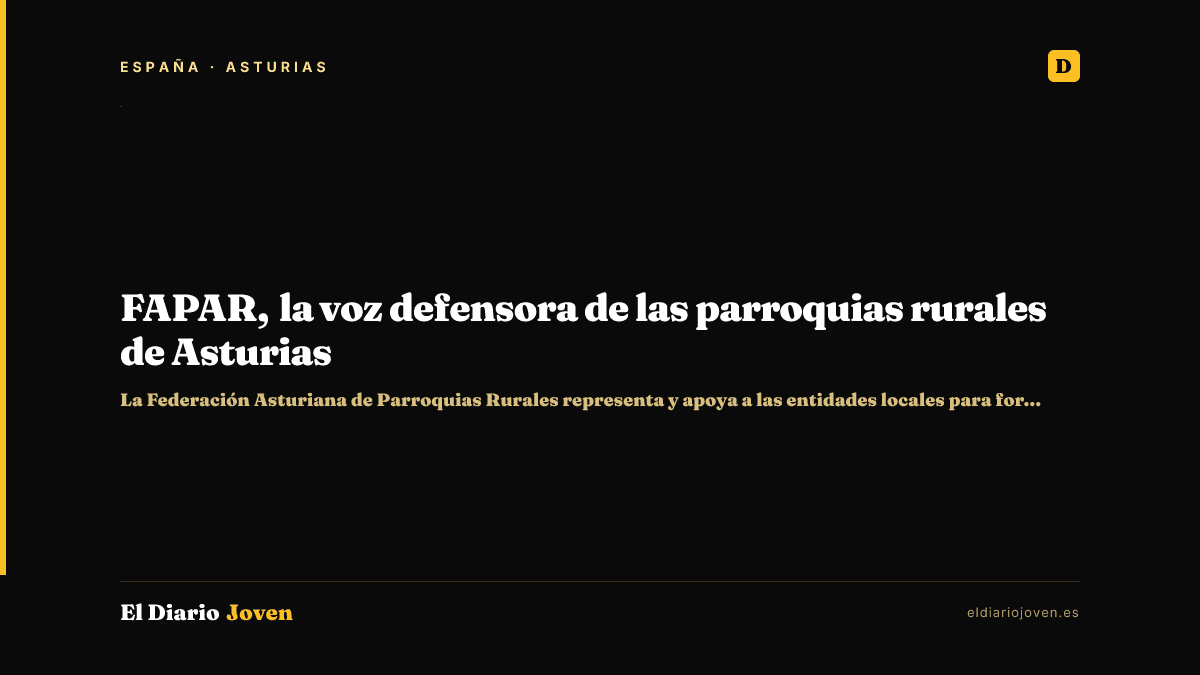 FAPAR, la voz defensora de las parroquias rurales de Asturias