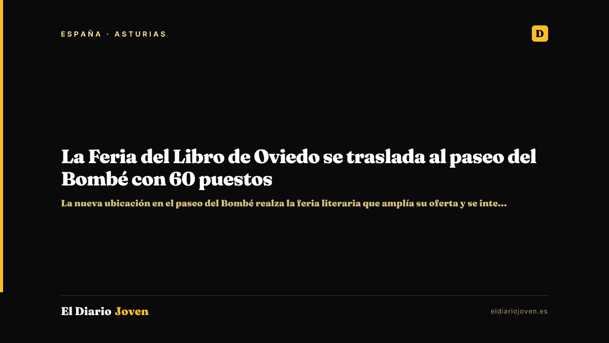 La Feria del Libro de Oviedo se traslada al paseo del Bombé con 60 puestos
