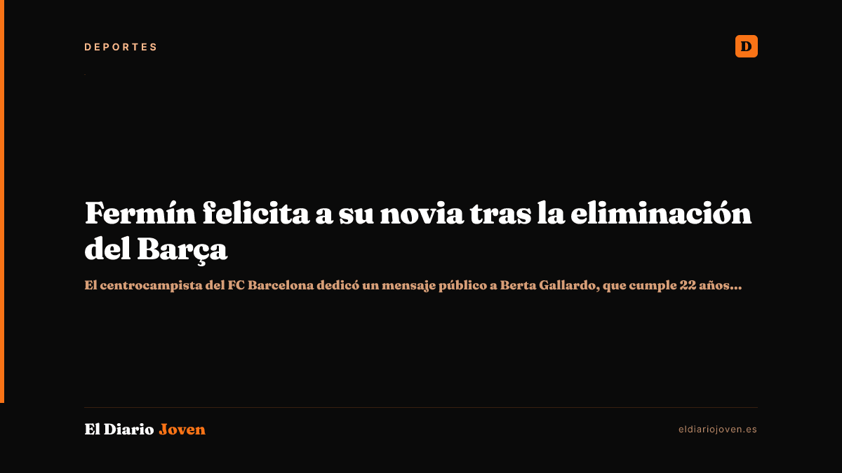 Fermín felicita a su novia tras la eliminación del Barça