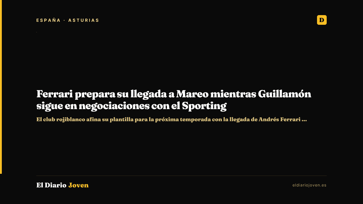 Ferrari prepara su llegada a Mareo mientras Guillamón sigue en negociaciones con el Sporting