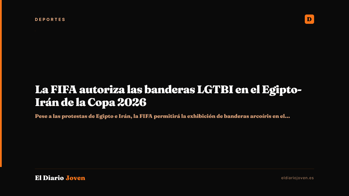 La FIFA autoriza las banderas LGTBI en el Egipto-Irán de la Copa 2026