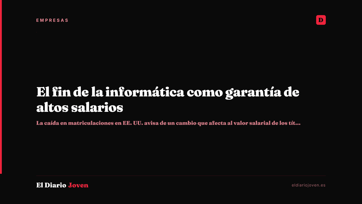 El fin de la informática como garantía de altos salarios