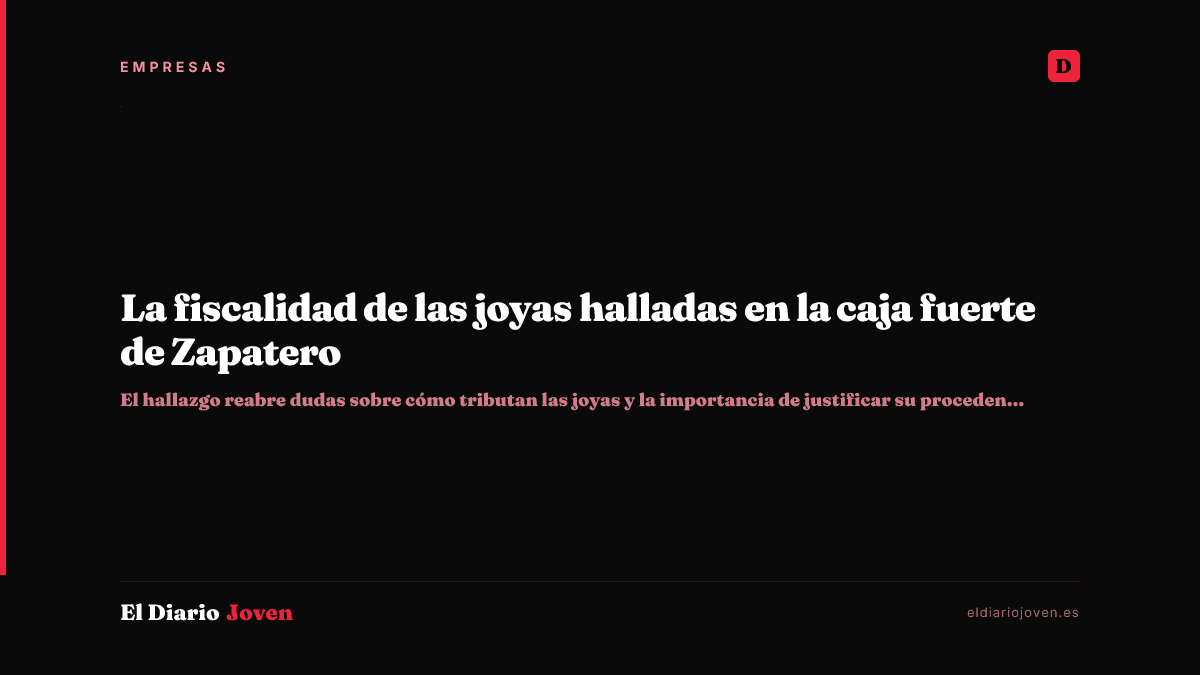 La fiscalidad de las joyas halladas en la caja fuerte de Zapatero