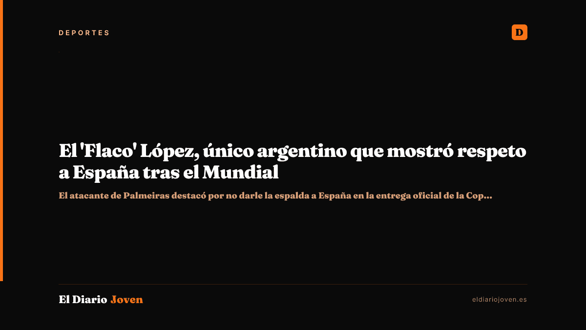 El 'Flaco' López, único argentino que mostró respeto a España tras el Mundial
