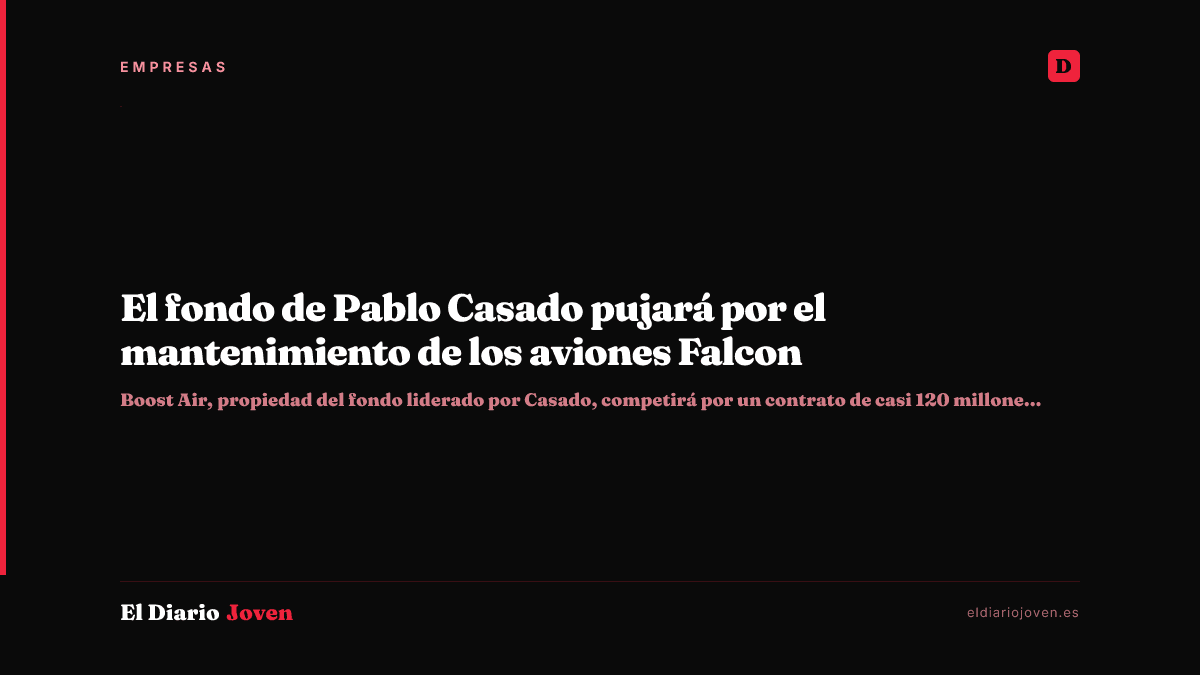 El fondo de Pablo Casado pujará por el mantenimiento de los aviones Falcon