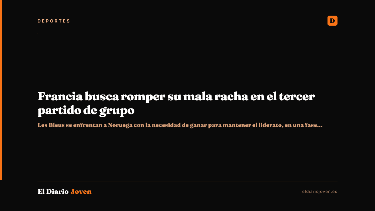Francia busca romper su mala racha en el tercer partido de grupo
