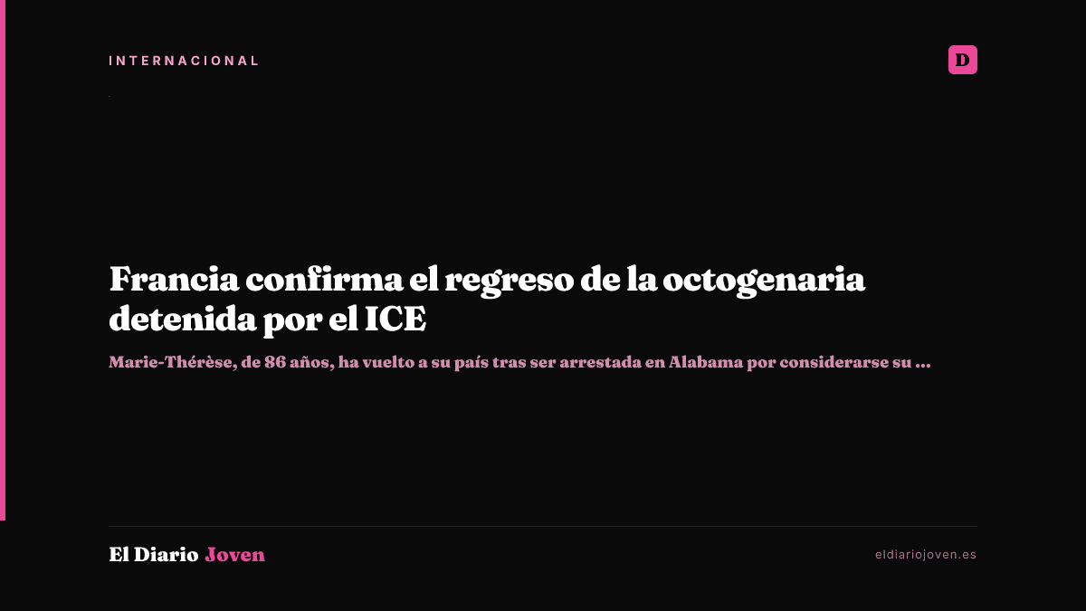 Francia confirma el regreso de la octogenaria detenida por el ICE