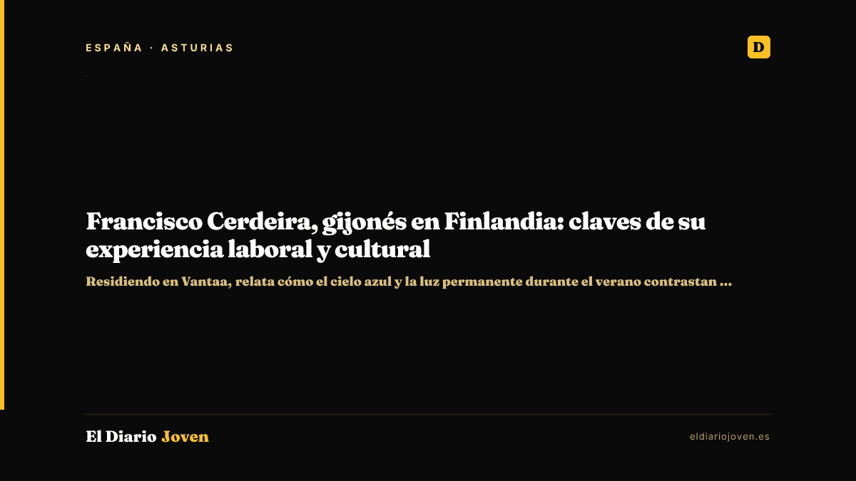 Francisco Cerdeira, gijonés en Finlandia: claves de su experiencia laboral y cultural