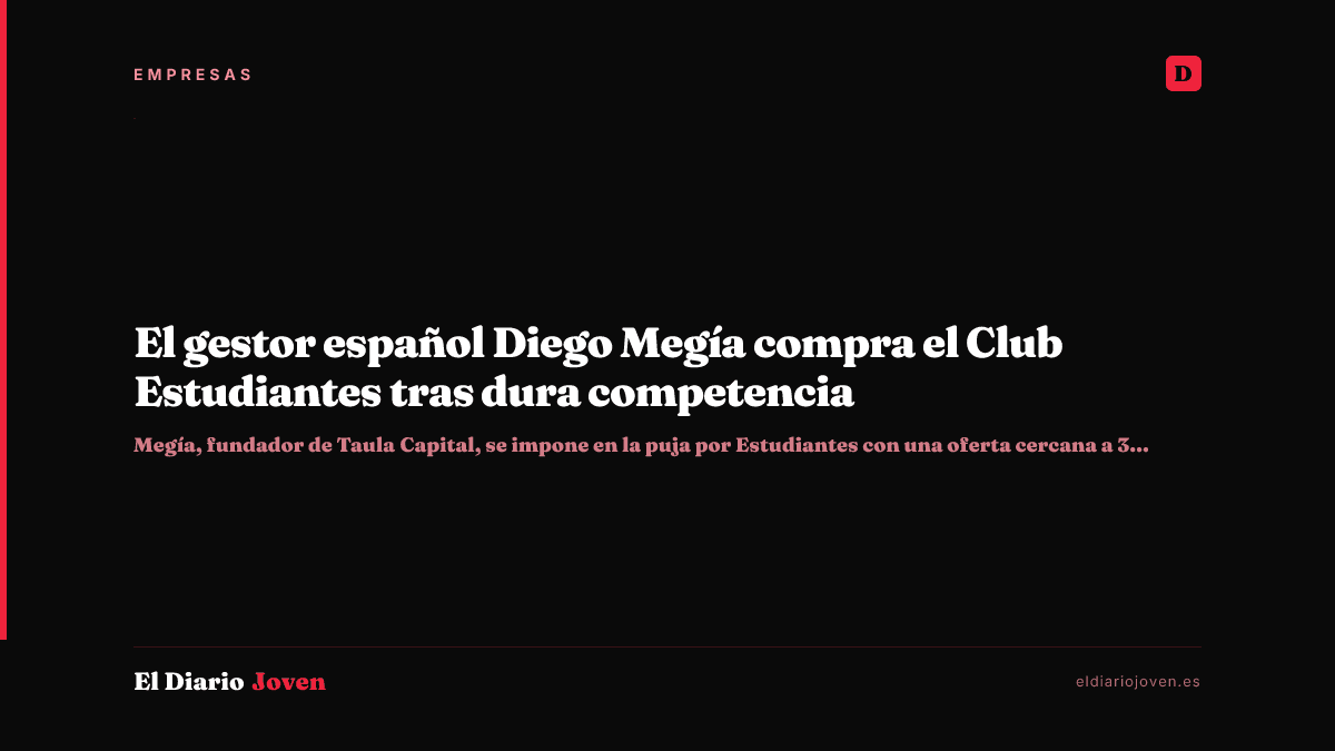 El gestor español Diego Megía compra el Club Estudiantes tras dura competencia
