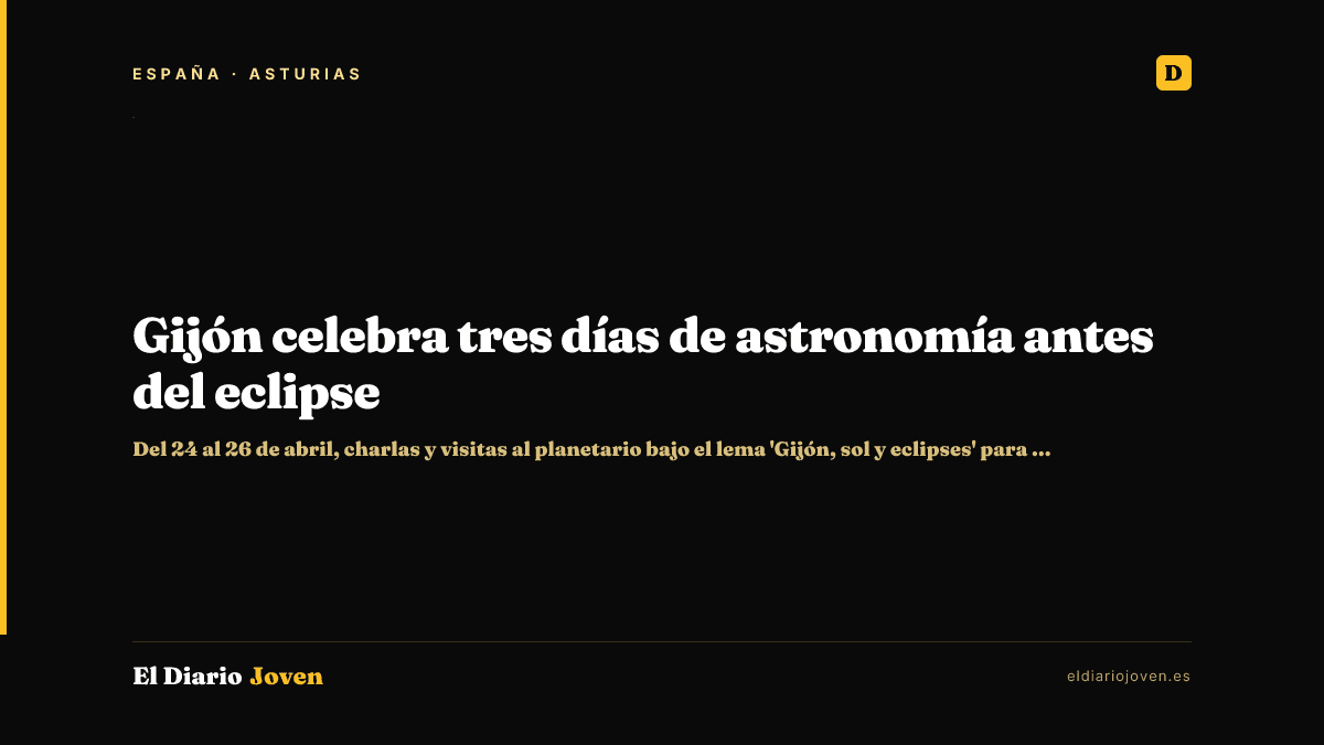 Gijón celebra tres días de astronomía antes del eclipse