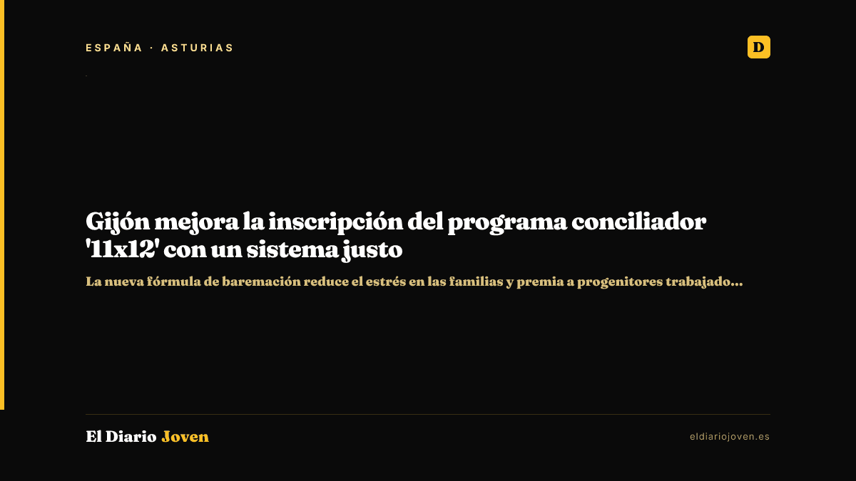 Gijón mejora la inscripción del programa conciliador '11x12' con un sistema justo
