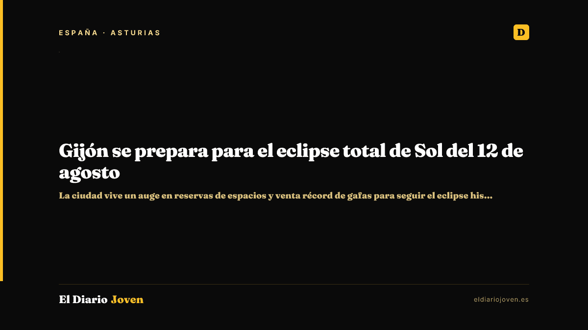 Gijón se prepara para el eclipse total de Sol del 12 de agosto