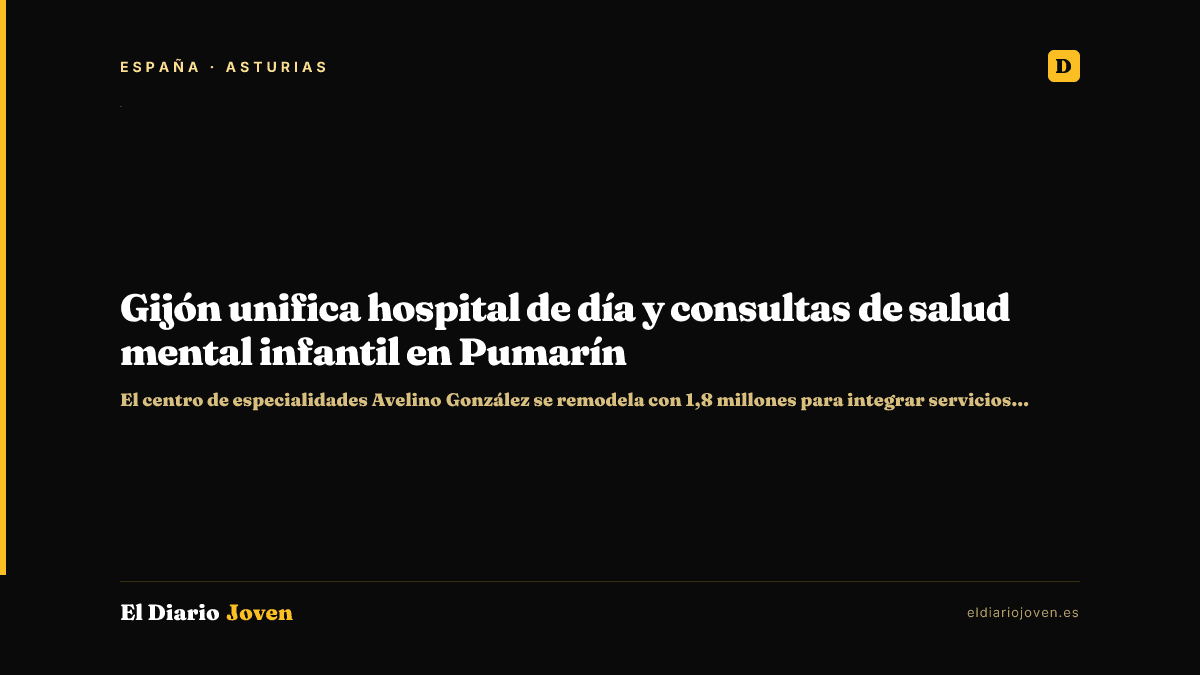 Gijón unifica hospital de día y consultas de salud mental infantil en Pumarín