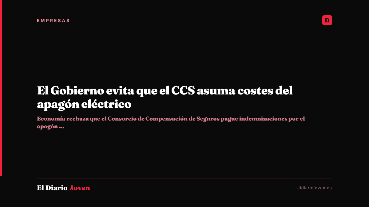 El Gobierno evita que el CCS asuma costes del apagón eléctrico