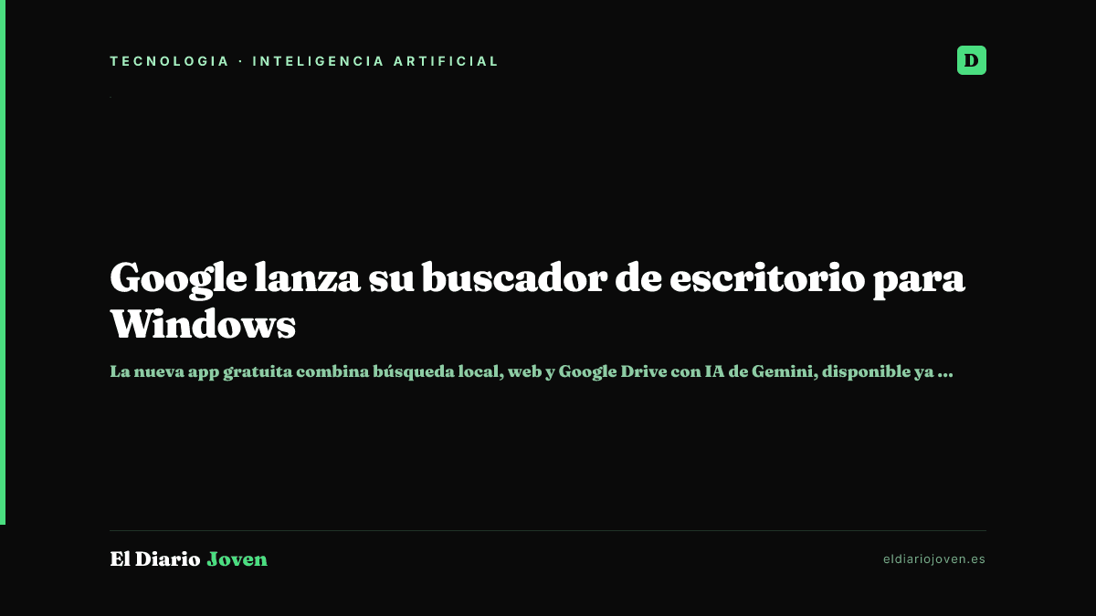 Google lanza su buscador de escritorio para Windows