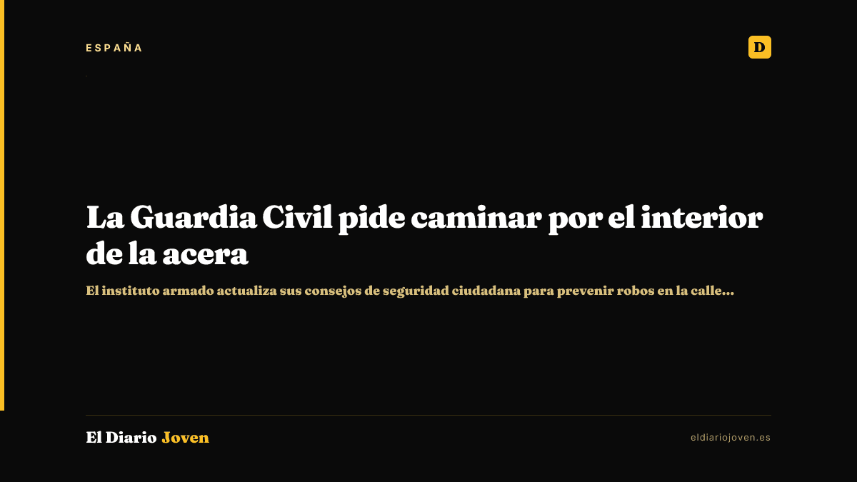 La Guardia Civil pide caminar por el interior de la acera