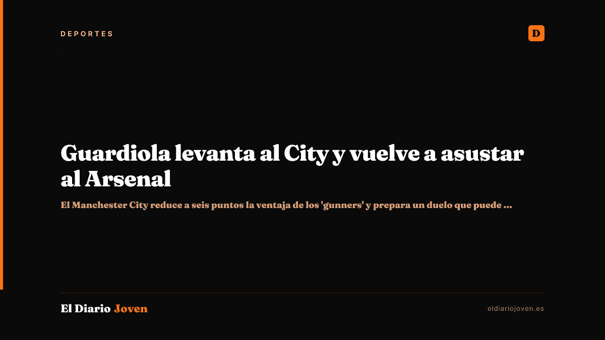 Guardiola levanta al City y vuelve a asustar al Arsenal