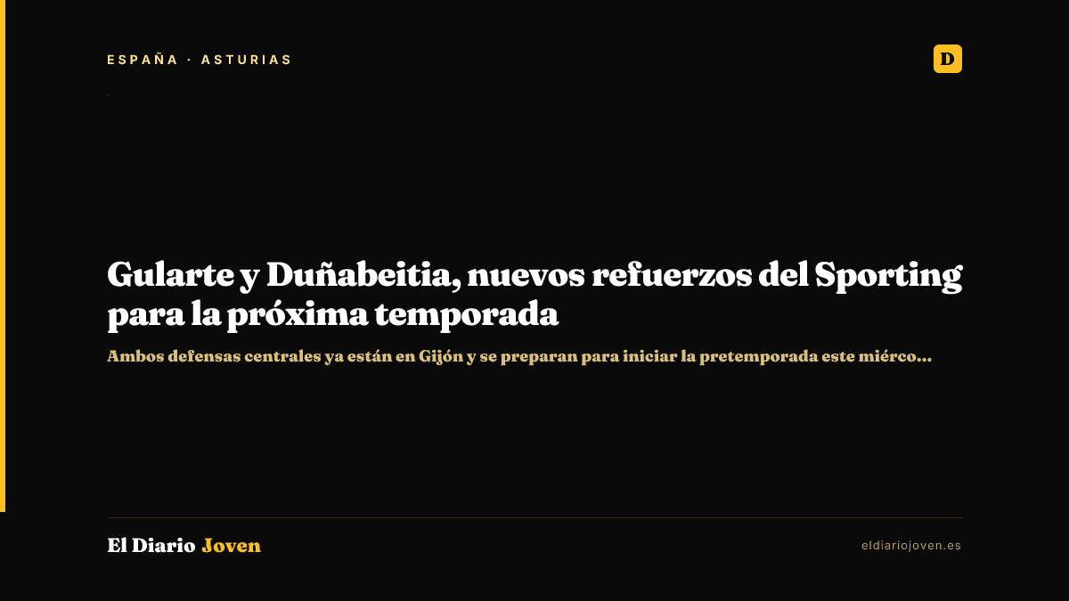 Gularte y Duñabeitia, nuevos refuerzos del Sporting para la próxima temporada