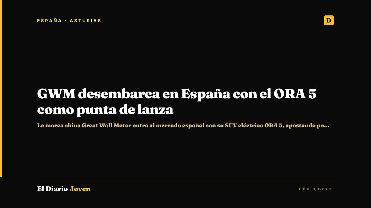 GWM desembarca en España con el ORA 5 como punta de lanza