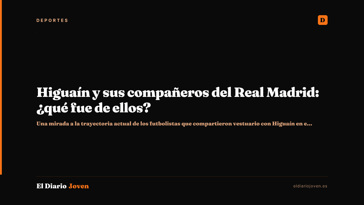 Higuaín y sus compañeros del Real Madrid: ¿qué fue de ellos?