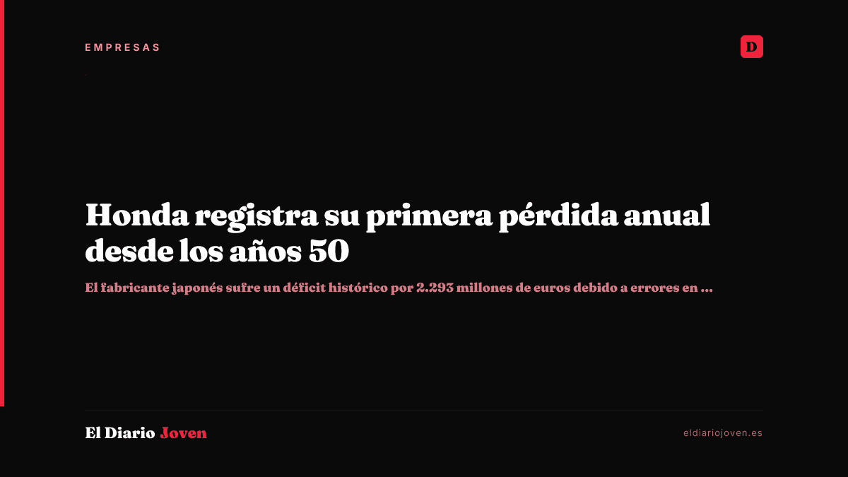 Honda registra su primera pérdida anual desde los años 50