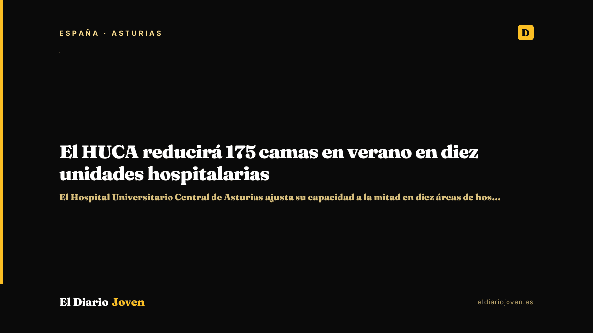 El HUCA reducirá 175 camas en verano en diez unidades hospitalarias