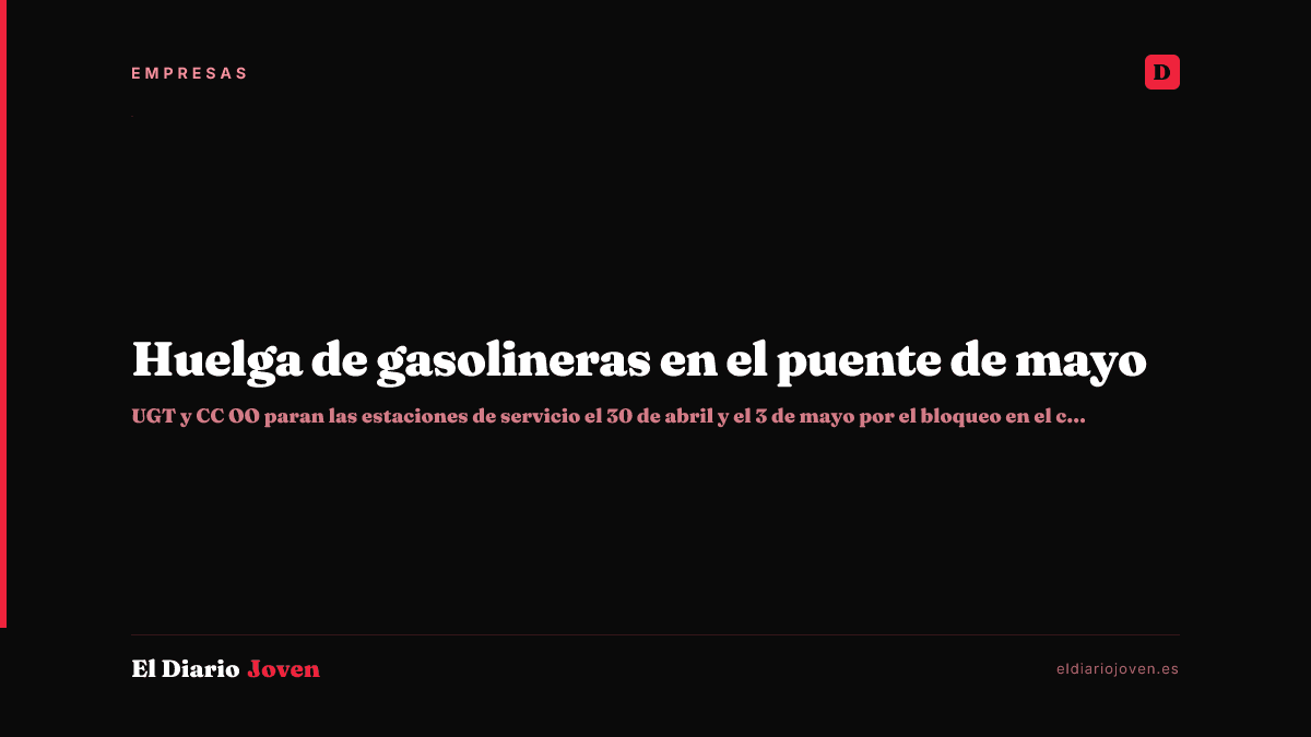Huelga de gasolineras en el puente de mayo