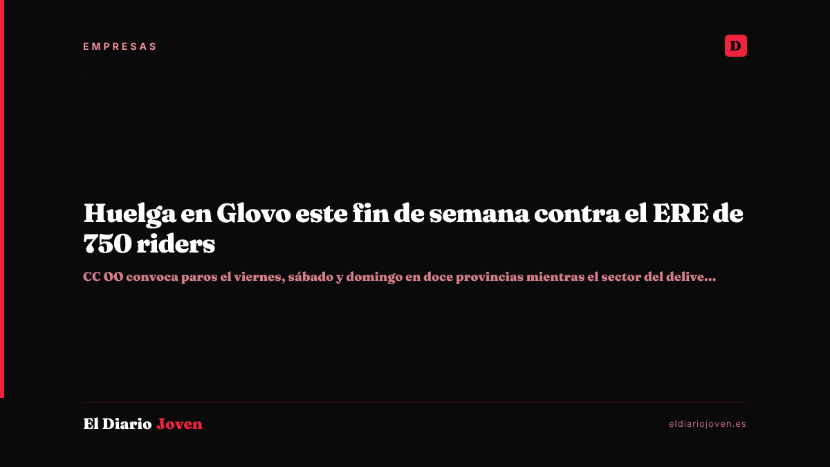 Huelga en Glovo este fin de semana contra el ERE de 750 riders