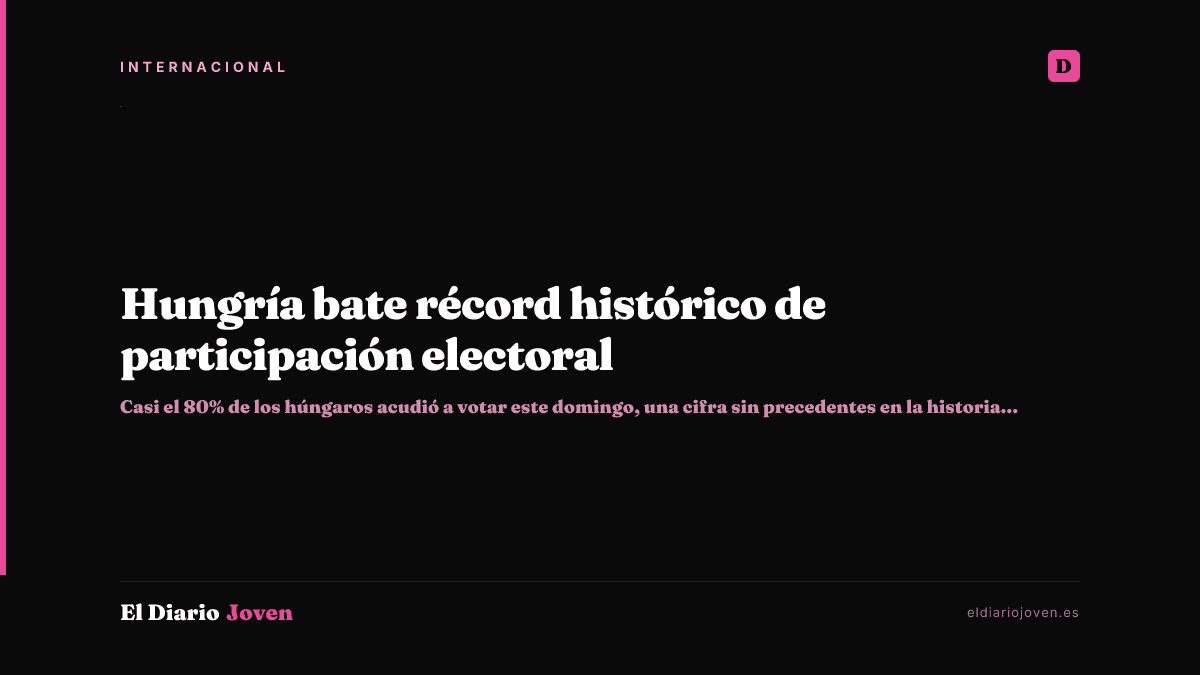 Hungría bate récord histórico de participación electoral