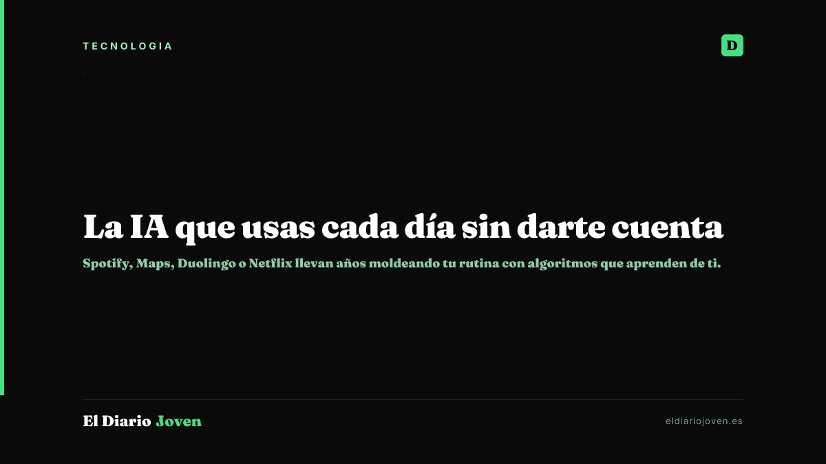 La IA que usas cada día sin darte cuenta