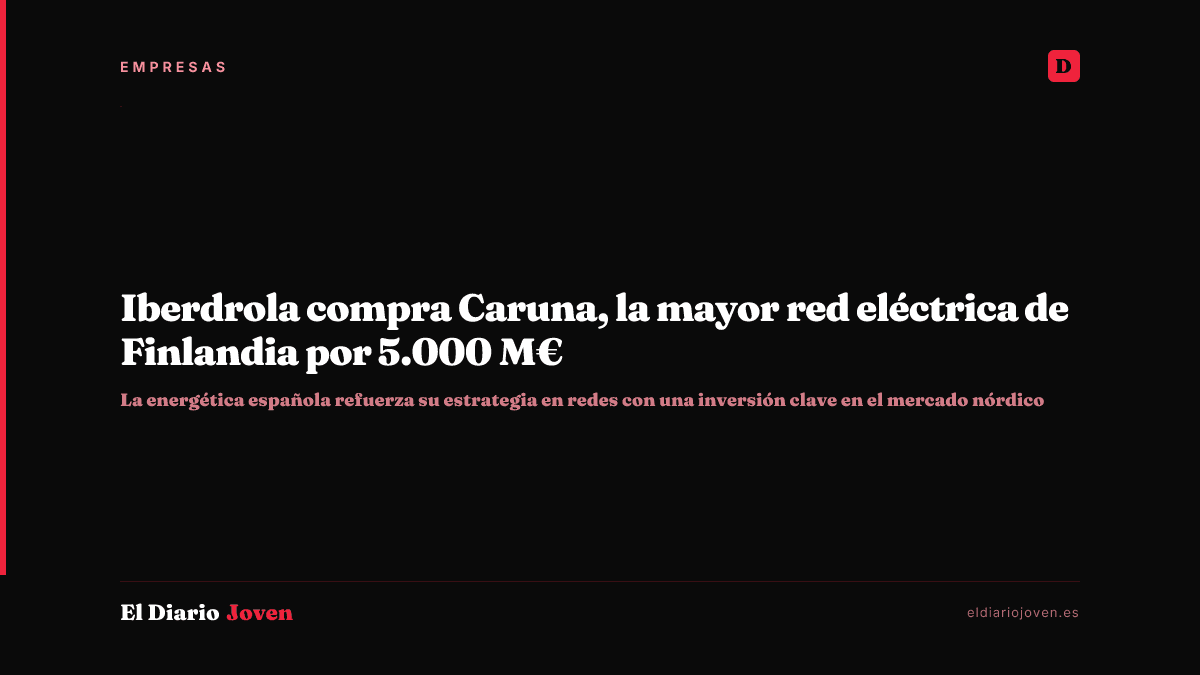 Iberdrola compra Caruna, la mayor red eléctrica de Finlandia por 5.000 M€