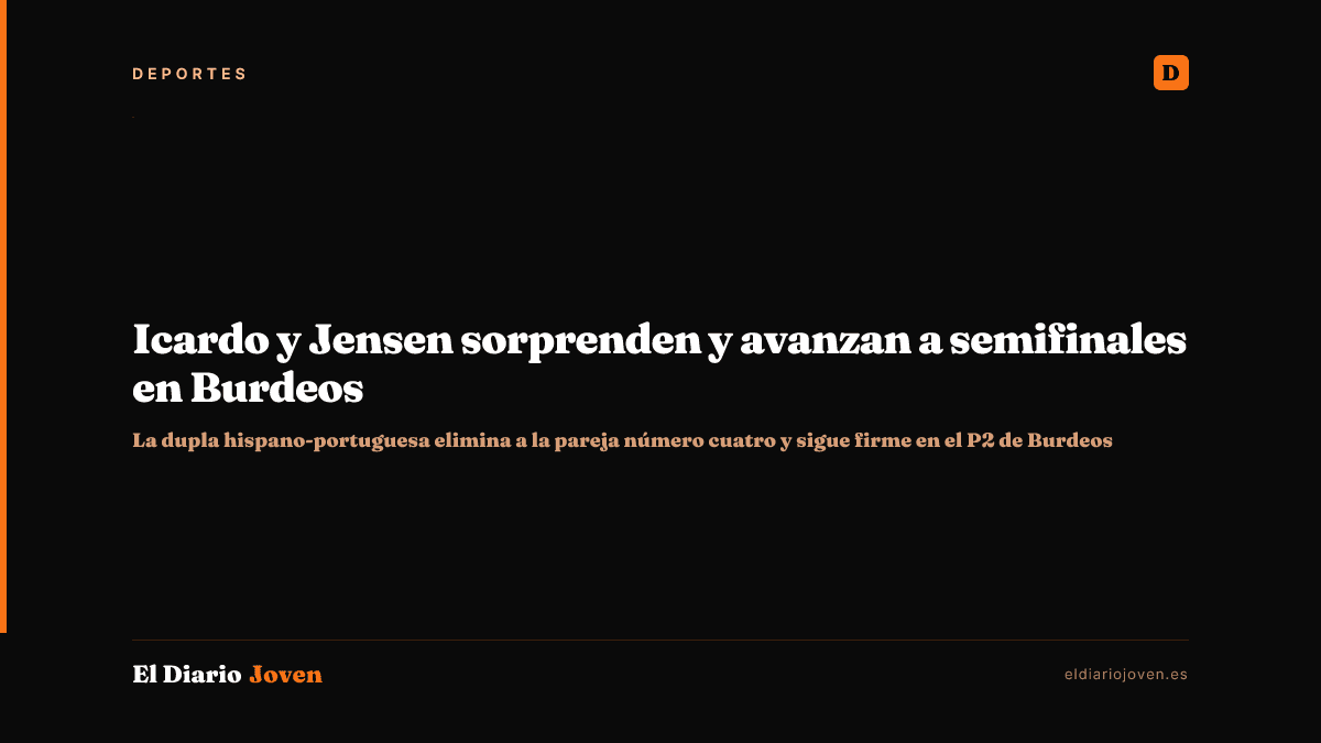 Icardo y Jensen sorprenden y avanzan a semifinales en Burdeos