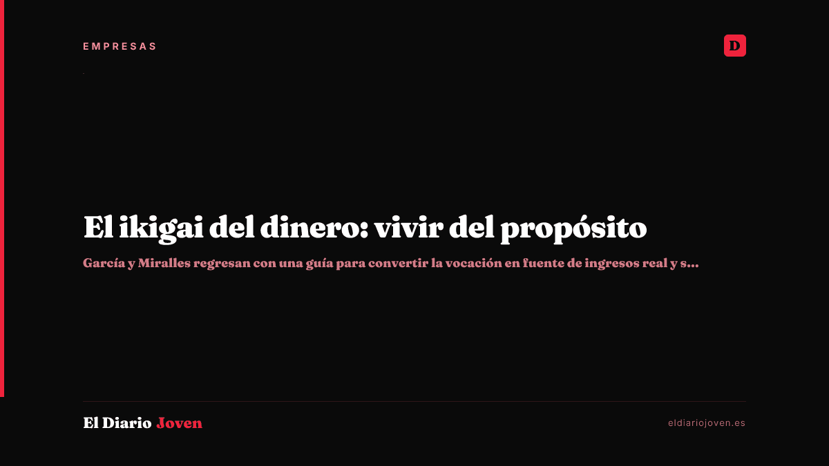 El ikigai del dinero: vivir del propósito