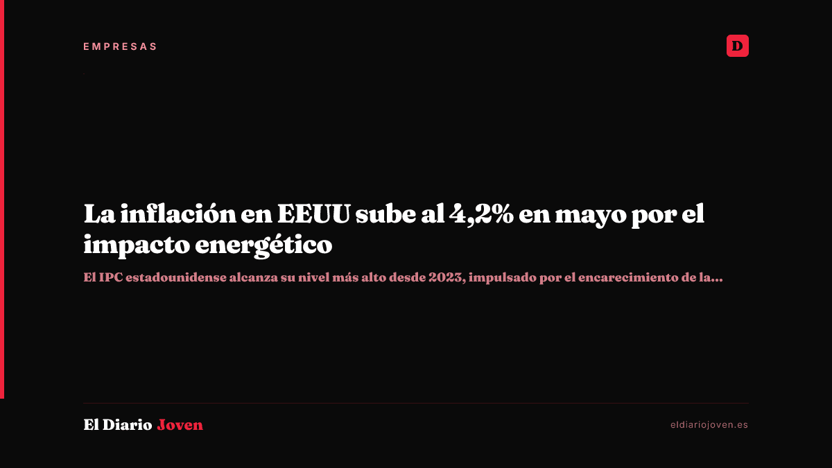 La inflación en EEUU sube al 4,2% en mayo por el impacto energético