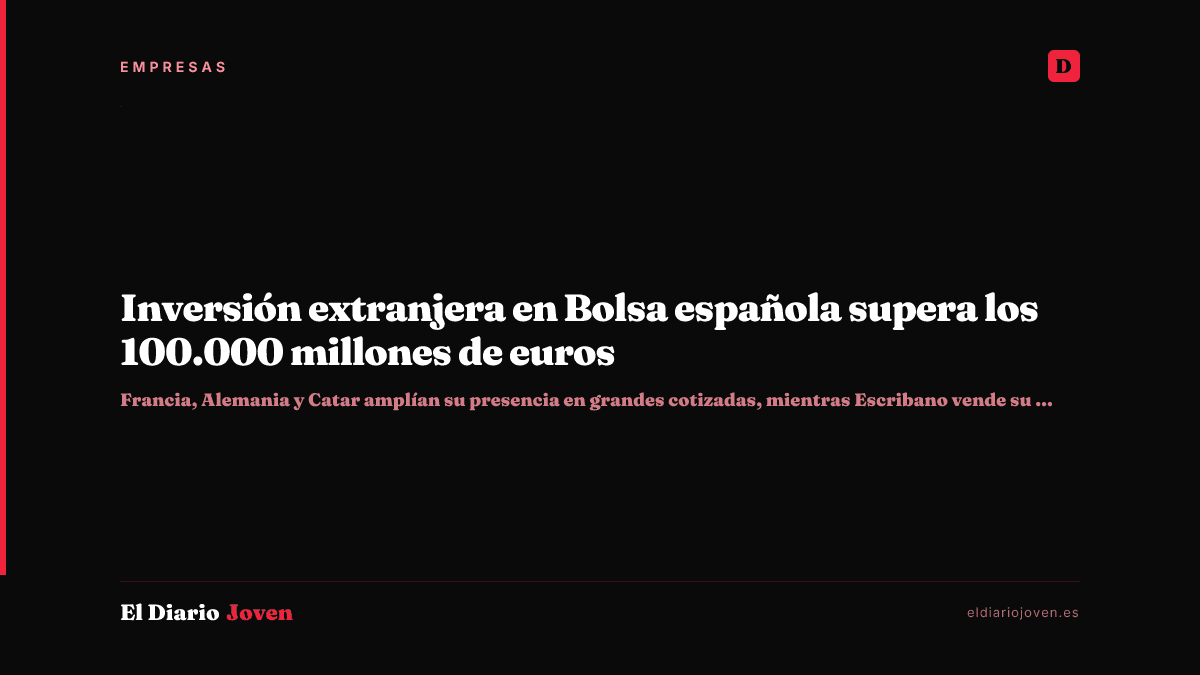 Inversión extranjera en Bolsa española supera los 100.000 millones de euros