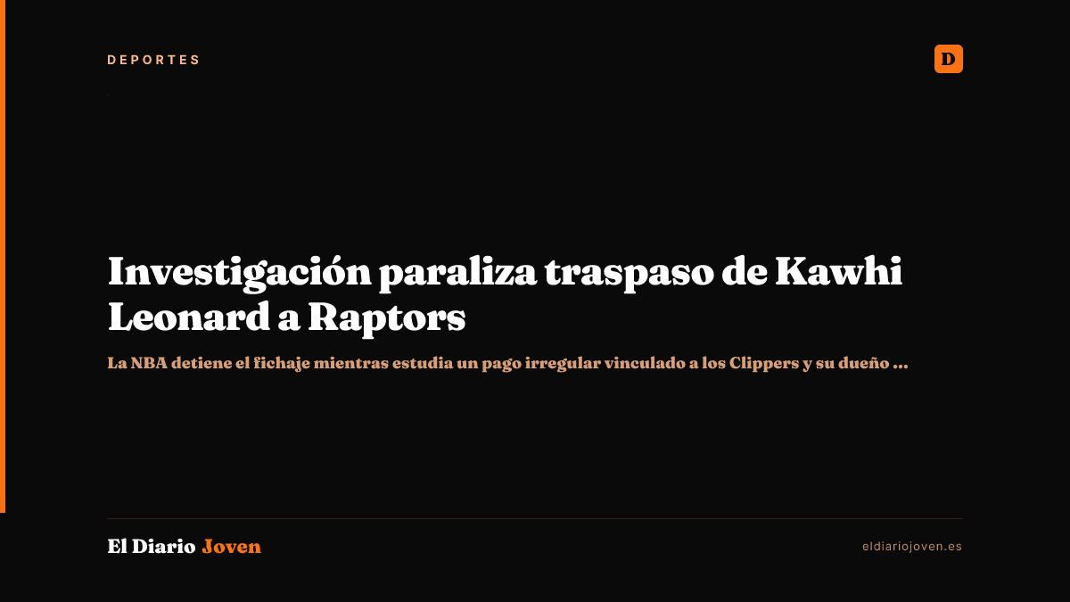 Investigación paraliza traspaso de Kawhi Leonard a Raptors