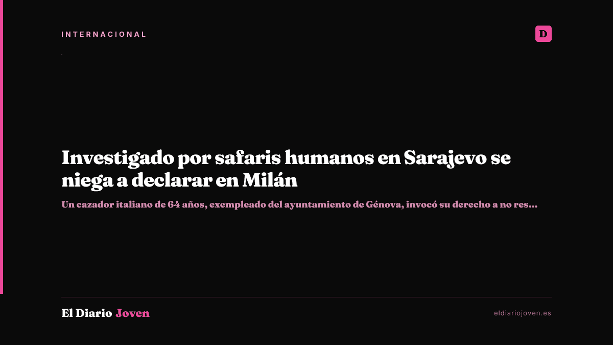 Investigado por safaris humanos en Sarajevo se niega a declarar en Milán