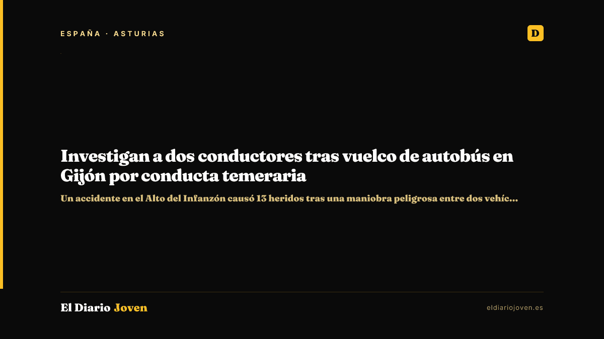 Investigan a dos conductores tras vuelco de autobús en Gijón por conducta temeraria