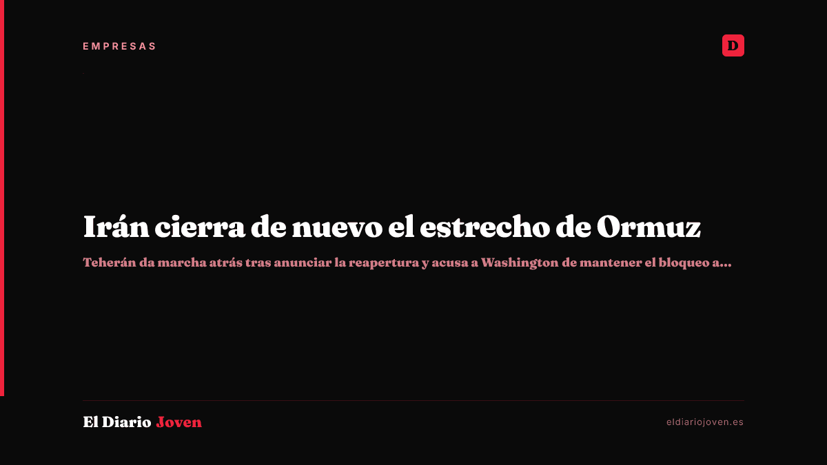 Irán cierra de nuevo el estrecho de Ormuz