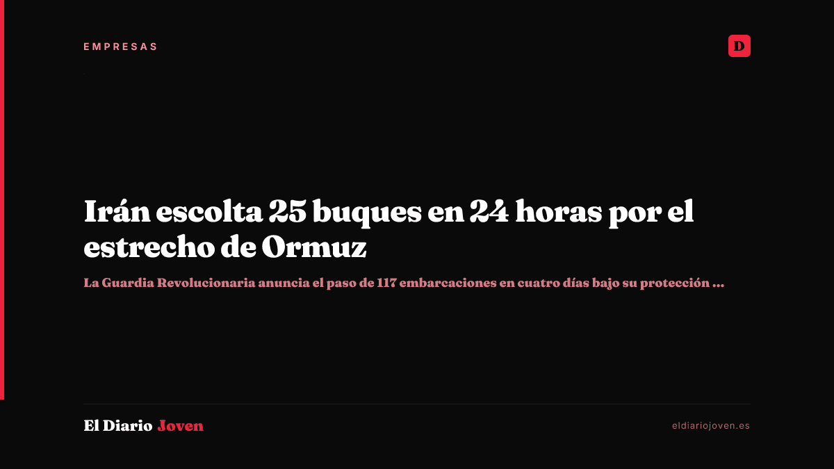 Irán escolta 25 buques en 24 horas por el estrecho de Ormuz