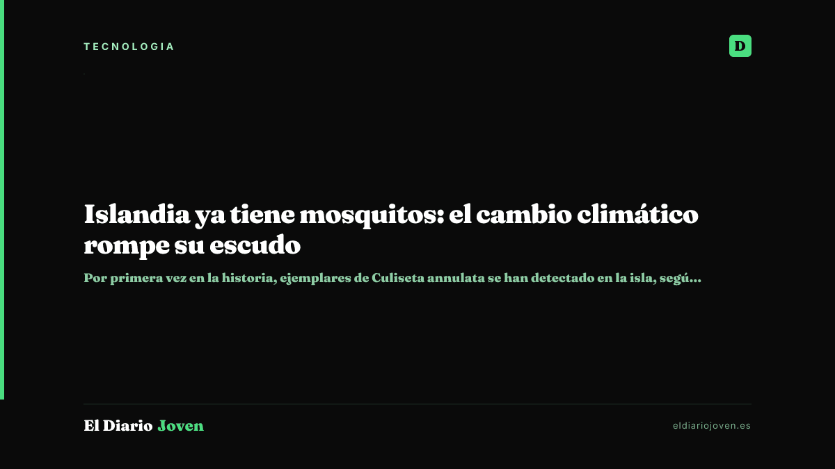 Islandia ya tiene mosquitos: el cambio climático rompe su escudo