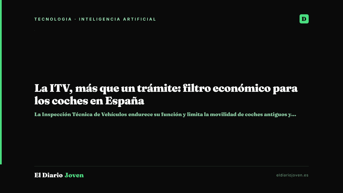 La ITV, más que un trámite: filtro económico para los coches en España