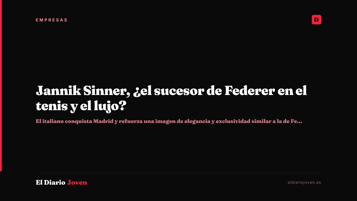 Jannik Sinner, ¿el sucesor de Federer en el tenis y el lujo?